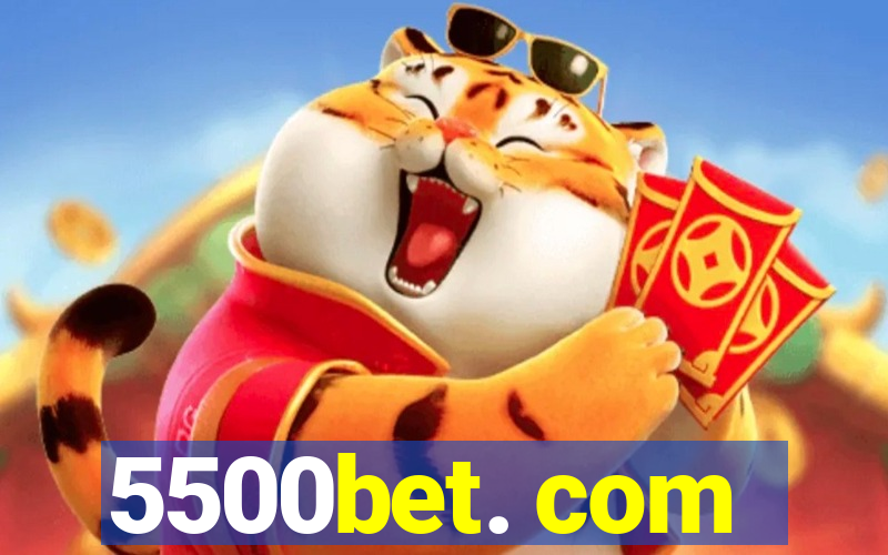 5500bet. com